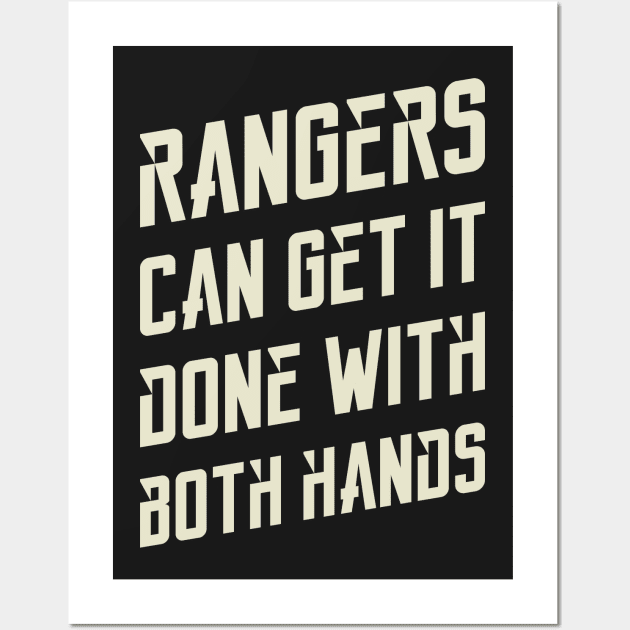 Rangers Can Get it Done Dungeons Crawler and Dragons Slayer Wall Art by pixeptional